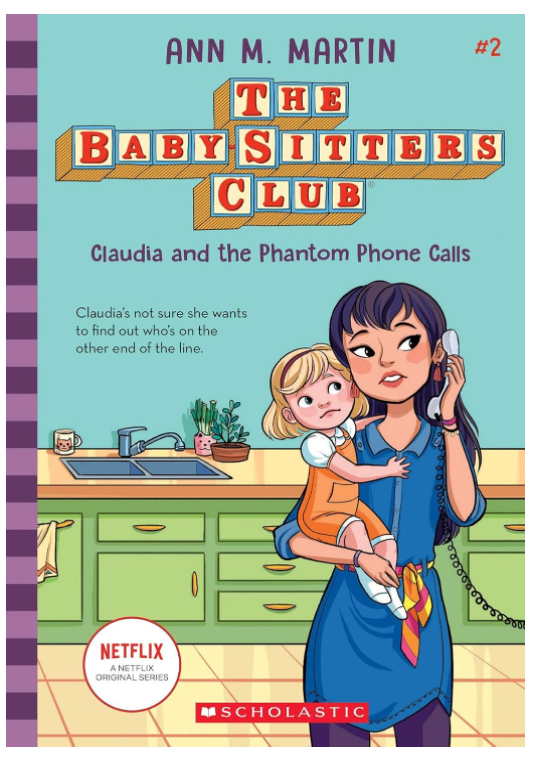 The Baby-Sitters Club #2: Claudia And The Phantom Phone Calls 